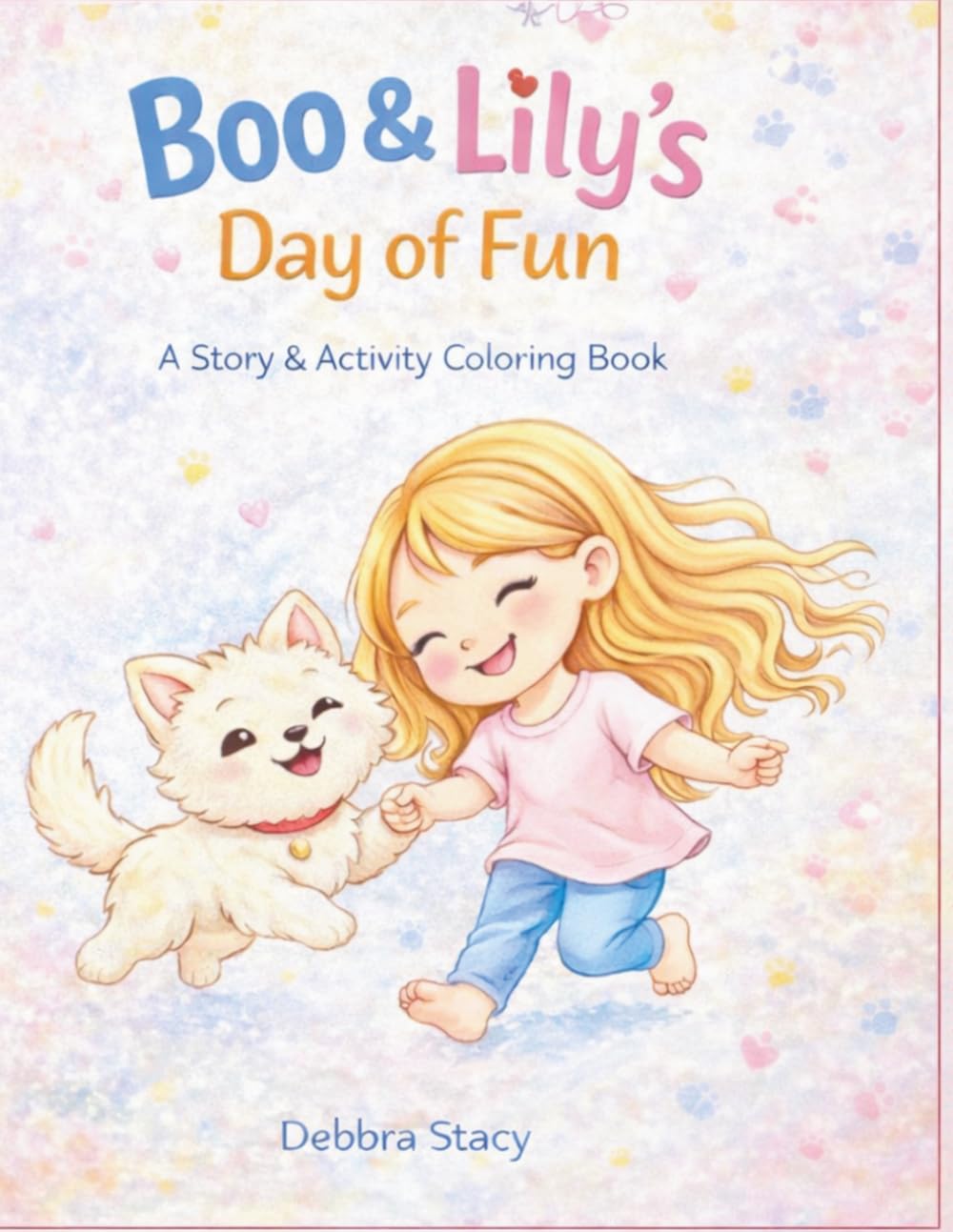 Boo & Lily’s Day of Fun: A Story & Activity Coloring Book