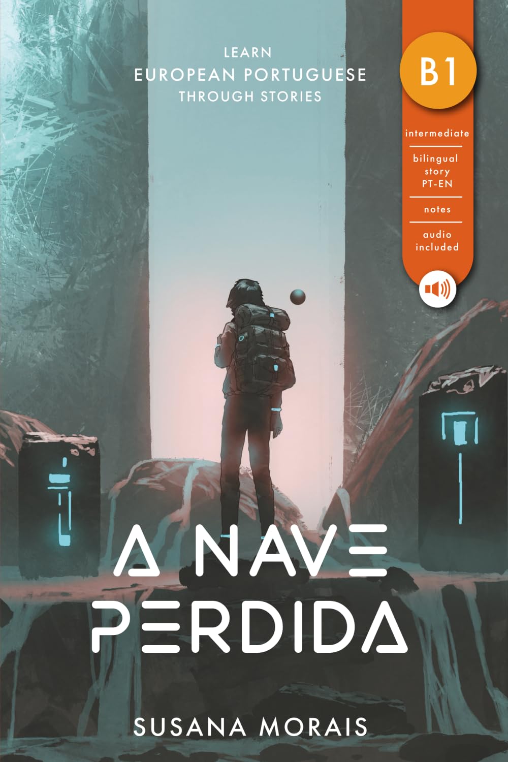 A nave perdida B1: Learn European Portuguese through stories