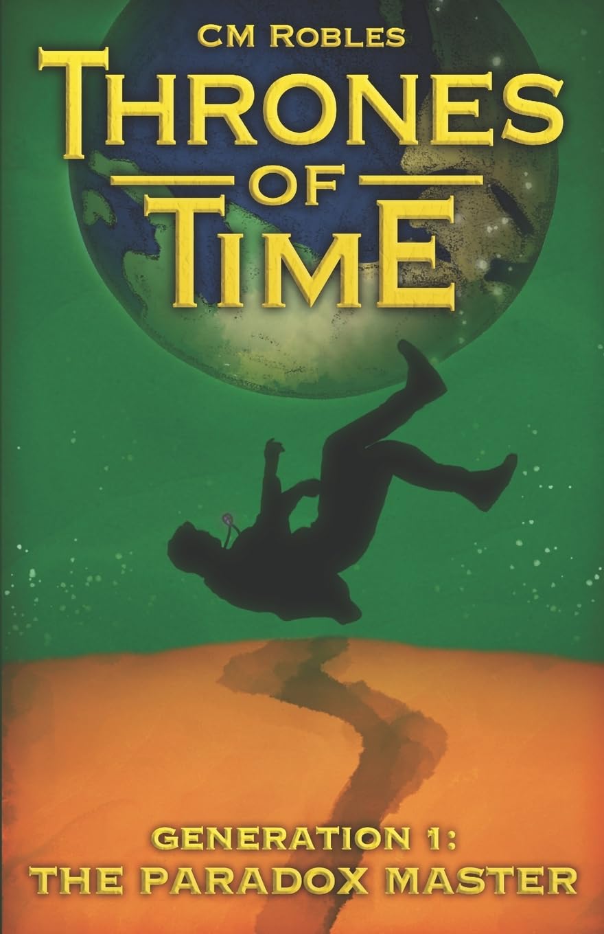 Thrones of Time: Generation 1: The Paradox Master: Volume 1