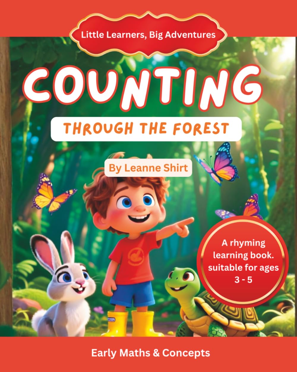 Counting Through The Forest: Little Learners, Big Adventures Collection (Little Learners, Big Advenrtures - Maths & Early Concepts)