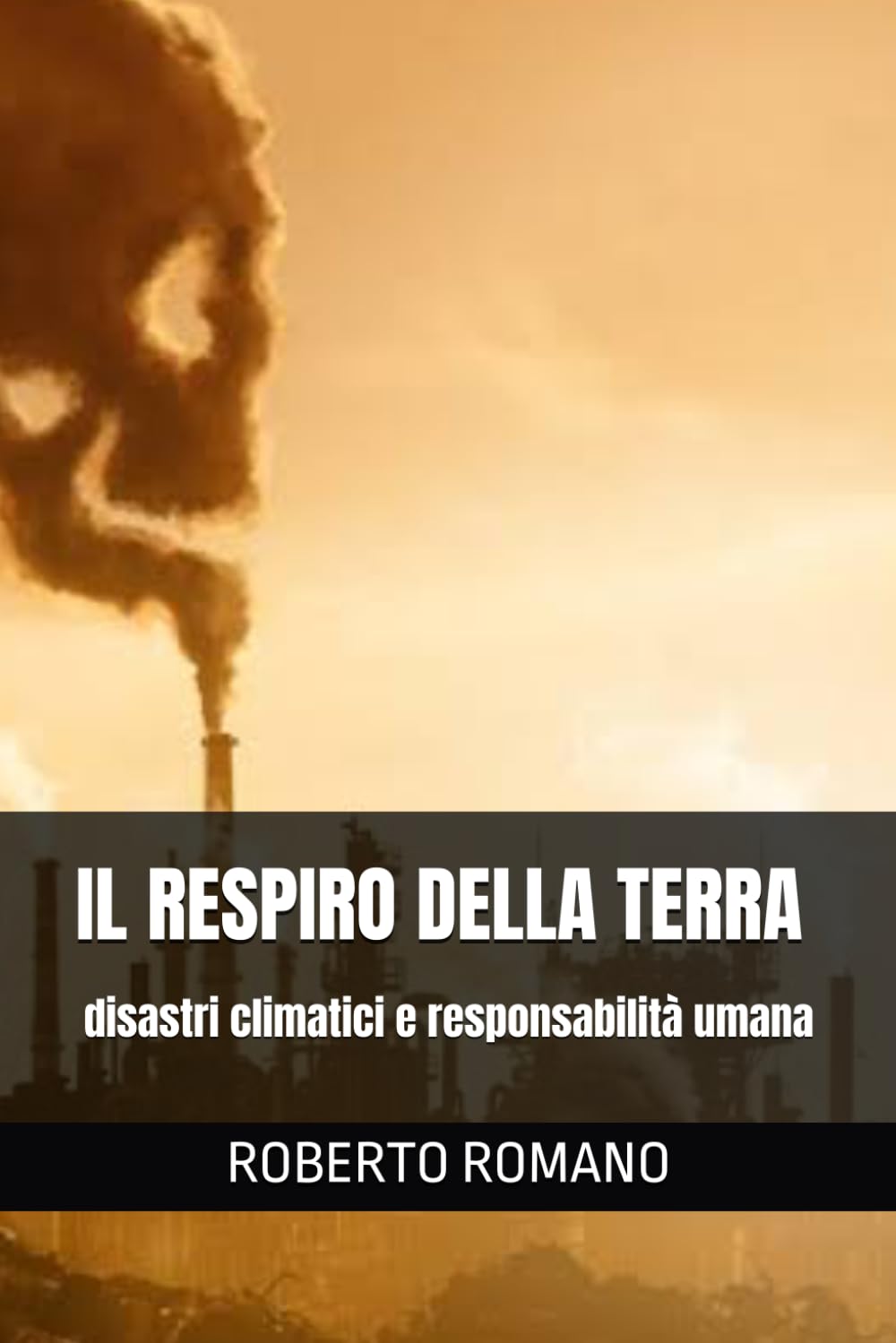 IL RESPIRO DELLA TERRA: disastri climatici e responsabilità umana