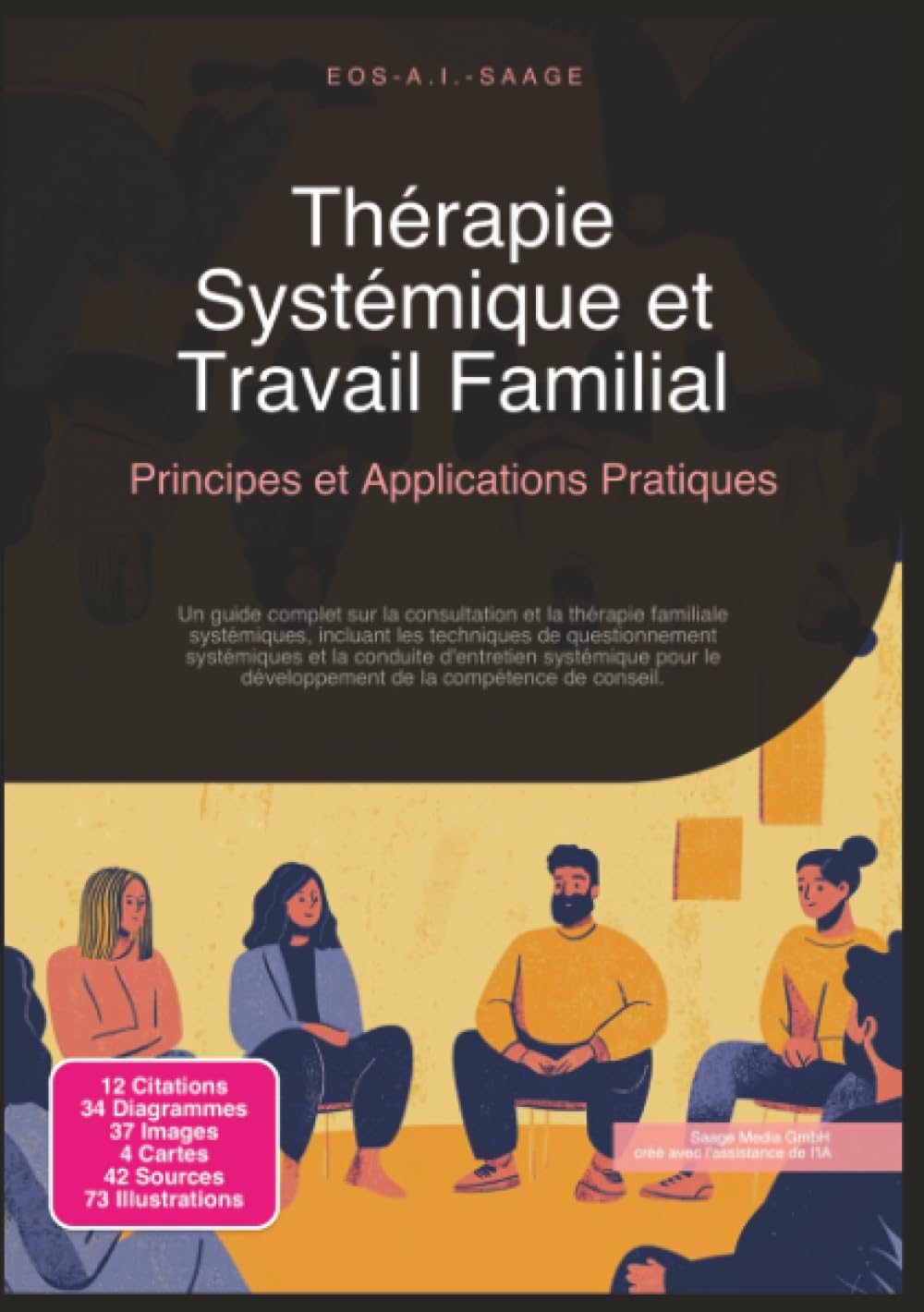Thérapie Systémique et Travail Familial: Principes et Applications Pratiques (Conseil systémique)