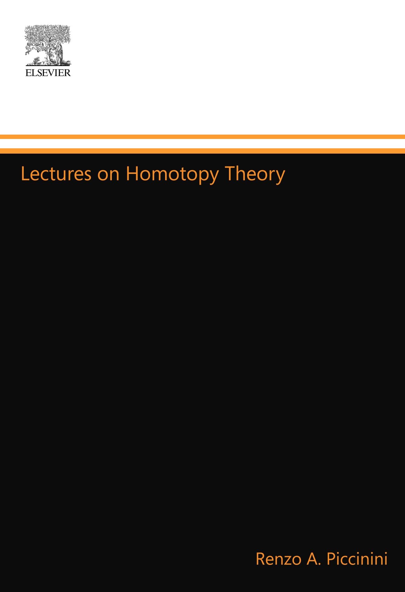 Lectures on Homotopy Theory