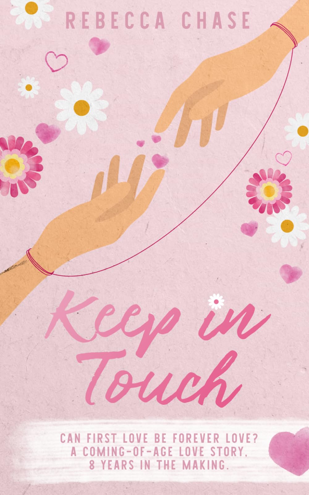 Keep in Touch: A sweet coming-of-age love story