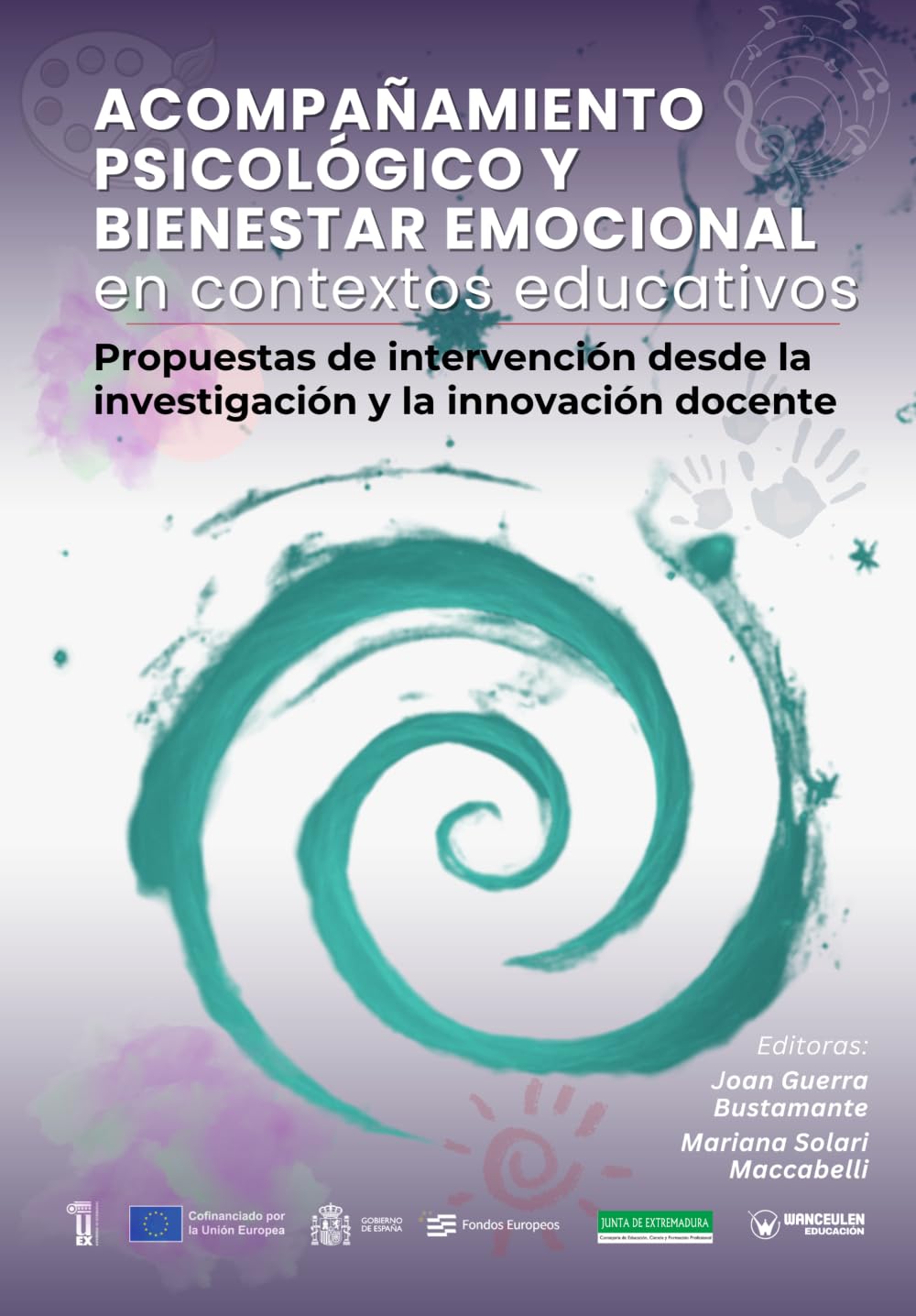 Acompañamiento psicológico y bienestar emocional en contextos educativos: Propuestas de intervención desde la investigación y la innovación docente