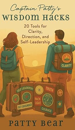 Captain Patty's Wisdom Hacks