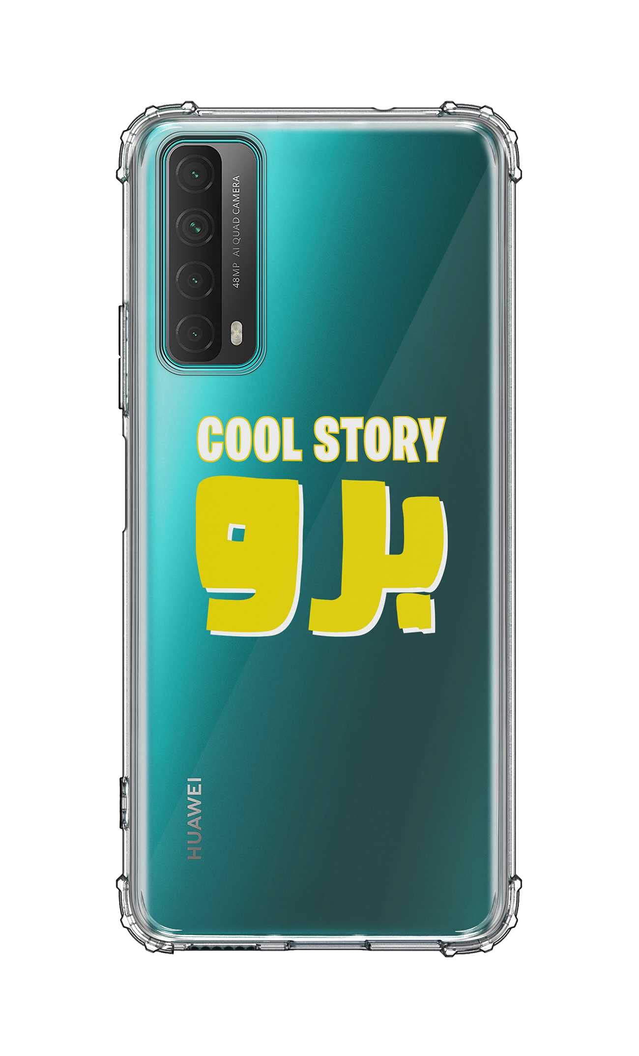 Stylizedd Classic Clear Case Compatible With HUAWEI Y7a / P SMART 2021 Soft Anti Drop Airbag TPU Gel Thin Transparent Flexible Shockproof Cover - Cool story bro