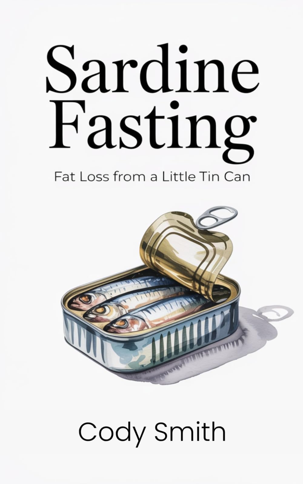 Sardine Fasting: Fat Loss from a Little Tin Can
