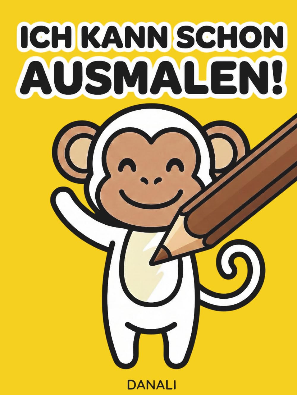 Ich kann schon ausmalen!: Mein erstes großes Malbuch