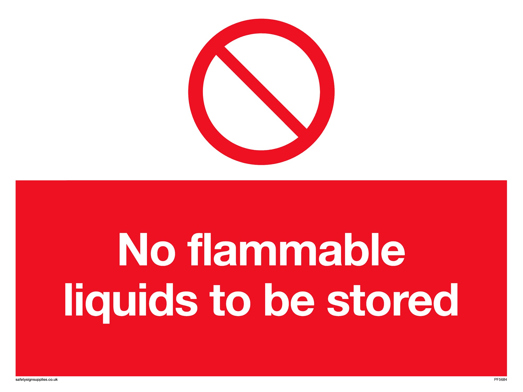 Pack of five - No Flammable Liquids To Be Stored Sign - 200x150mm - A5L