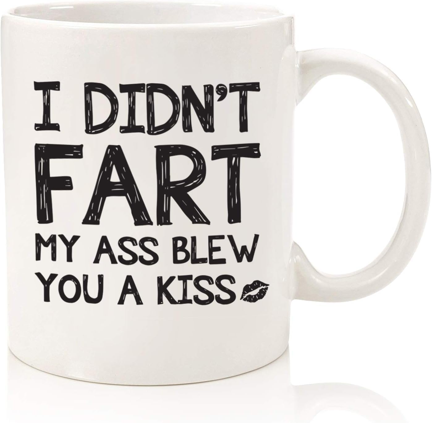I Didn't F-rt Funny Mug