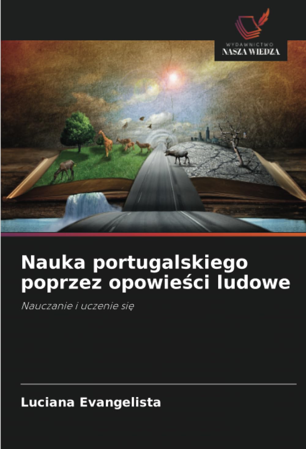 Nauka portugalskiego poprzez opowieści ludowe: Nauczanie i uczenie si¿
