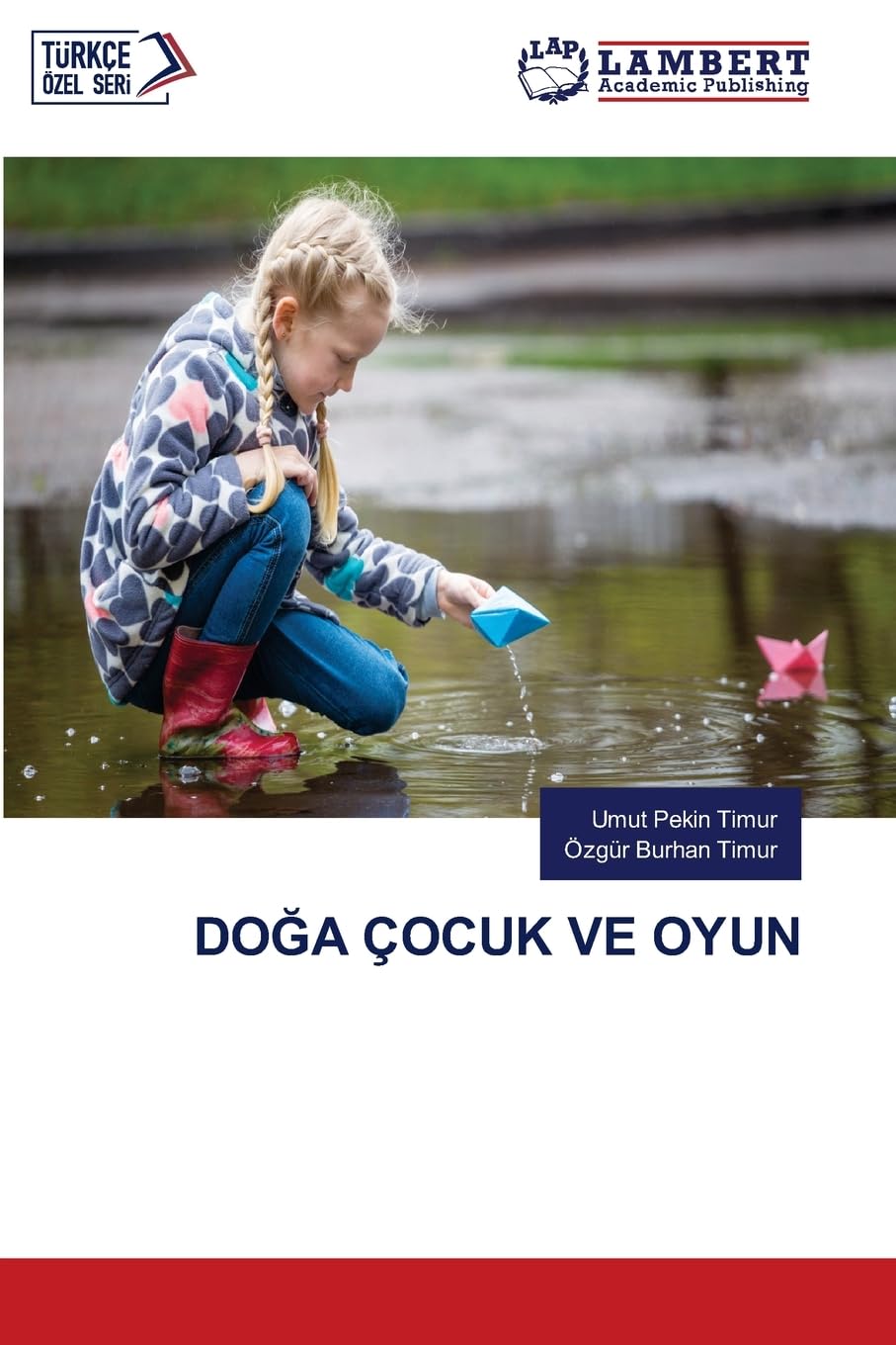 DOĞA ÇOCUK VE OYUN