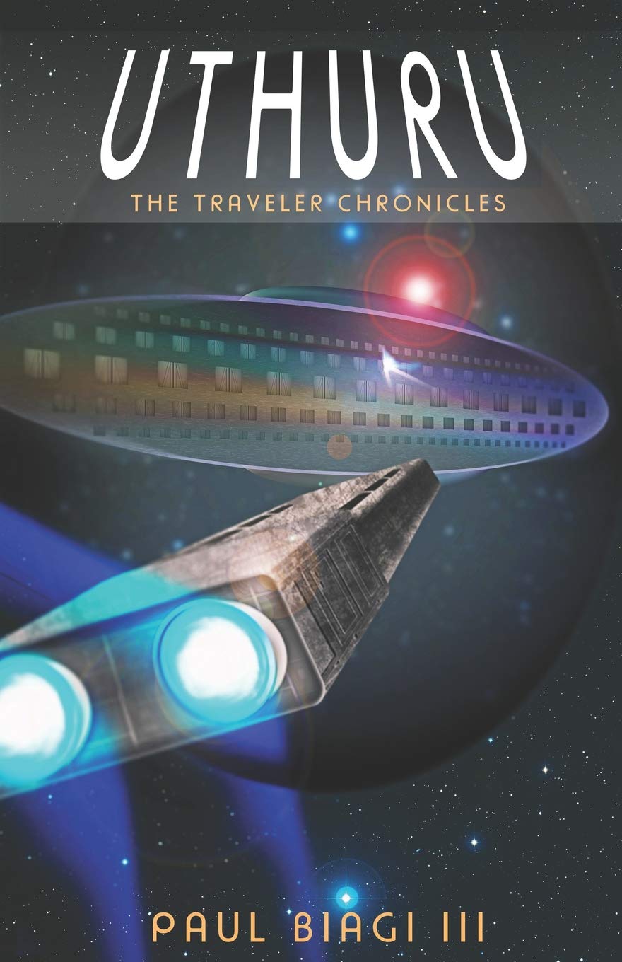 Uthuru: An Adventure Science Fiction Novel: 1 (The Traveler Chronicles)