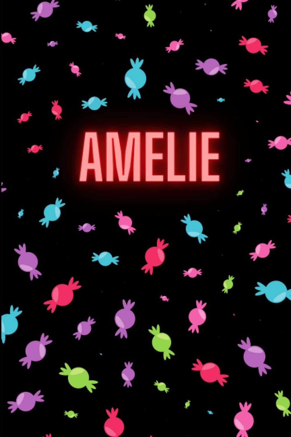 Amelie Personalised Notebook: Candy/Sweets Design, Bright Colourful Fun Journal, Perfect Birthday Present, Christmas Gift, Party Bag Ideas, Secret ... Adults, For Homework, School, College, A5-ish