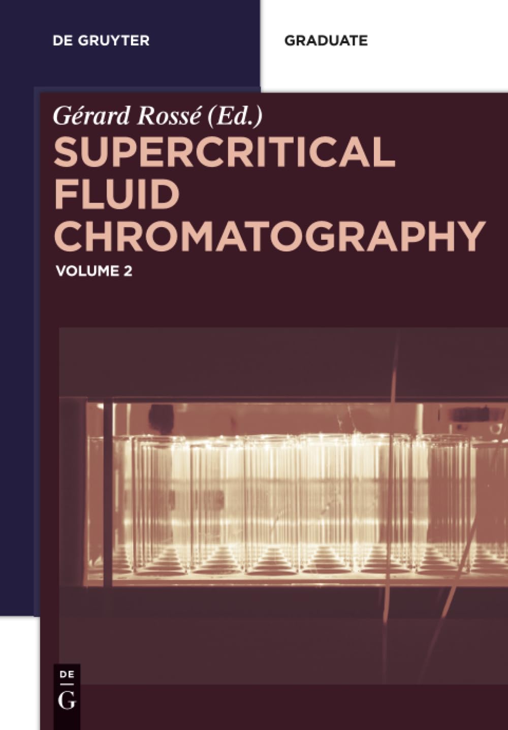 Supercritical Fluid Chromatography: Volume 2