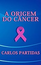 A ORIGEM DO CÂNCER: TAUTOMERISMO E METILAÇÃO (A ORIGEM DO UNIVERSO)