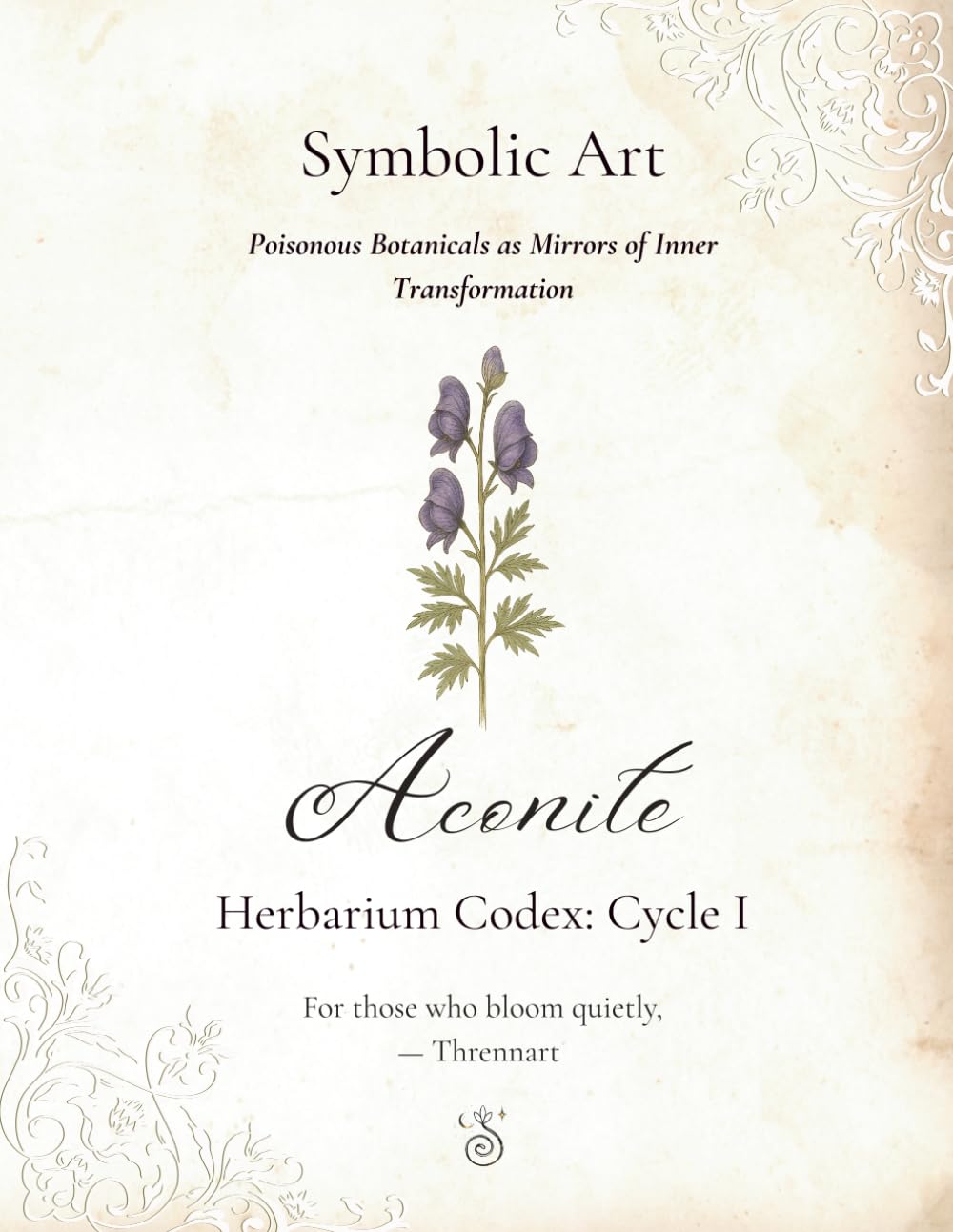 Symbolic Art: Poisonous Botanicals as Mirrors of Inner Transformation — Aconite: 1 (Herbarium Codex)