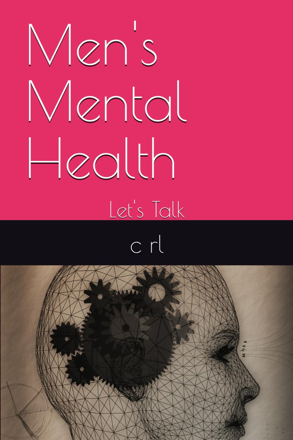 Men's Mental Health: Let's Talk