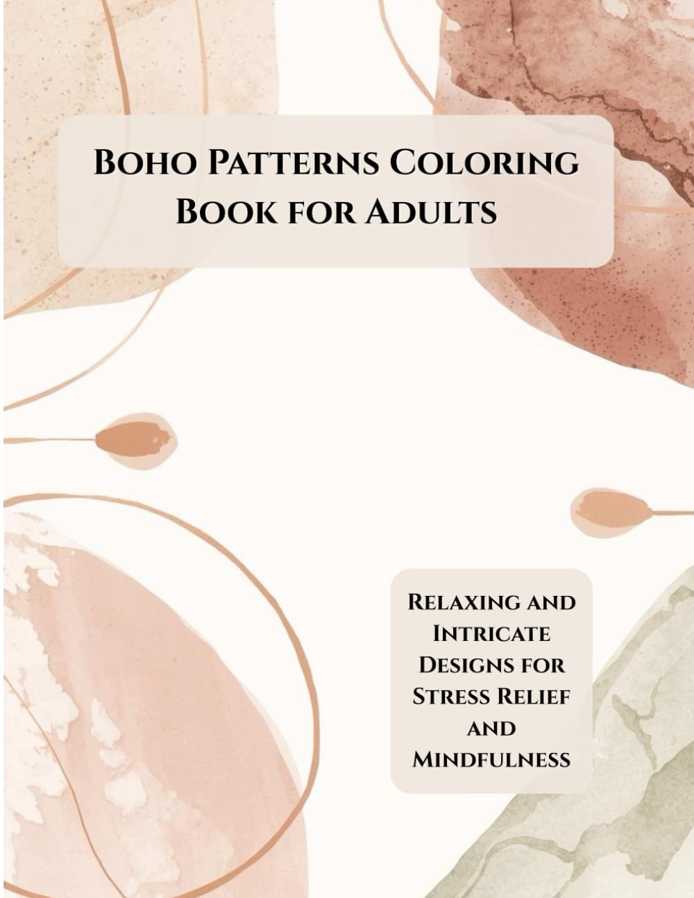 Boho Patterns Coloring Book for Adults: Modern Bohemian Designs for Relaxation, Creativity, and Calm (Modern Boho Coloring Series)