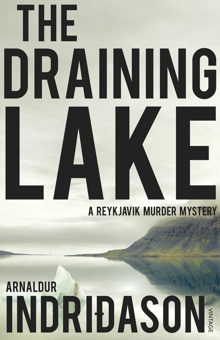 The Draining Lake (Reykjavik Murder Mysteries Book 4)