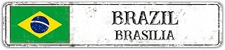 ENEDNATE Brazil National Flag Capital City Metal Tin Sign 4x18 inch Business Retail Store Home Restaurant Bar Wall Decor Street Sign Post Art