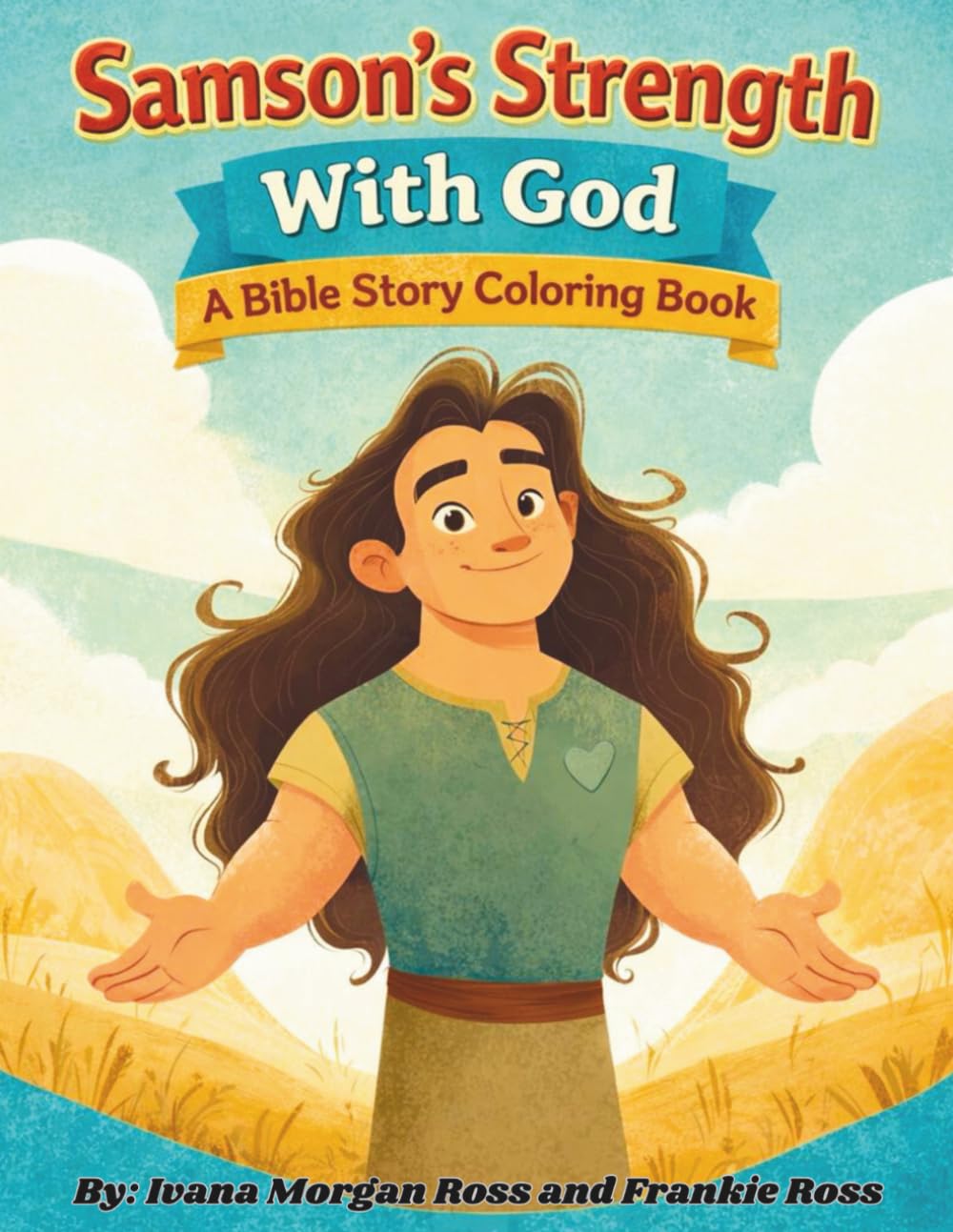 Samson's Strength With God: A Bible Story Coloring Book