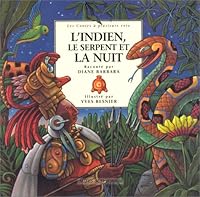 L'Indien, le serpent et la nuit 2742717889 Book Cover