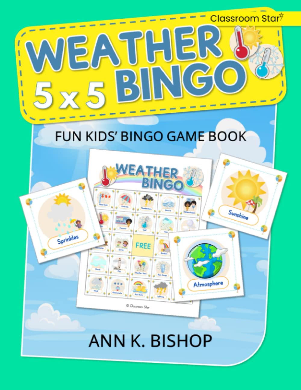 Weather Bingo: 5 x 5, Fun Kids' Bingo Game and Activity Book