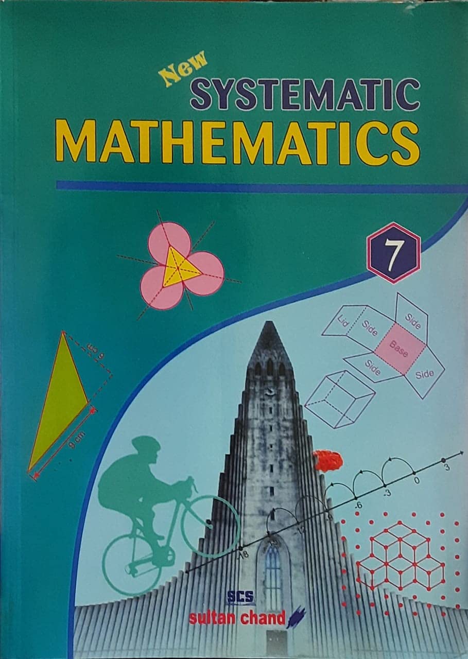 New SYSTEMATIC MATHEMATICS Class - VII