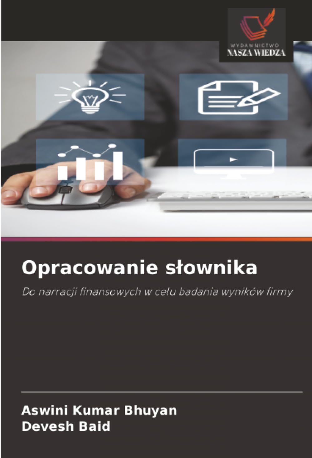 Opracowanie słownika: Do narracji finansowych w celu badania wyników firmy