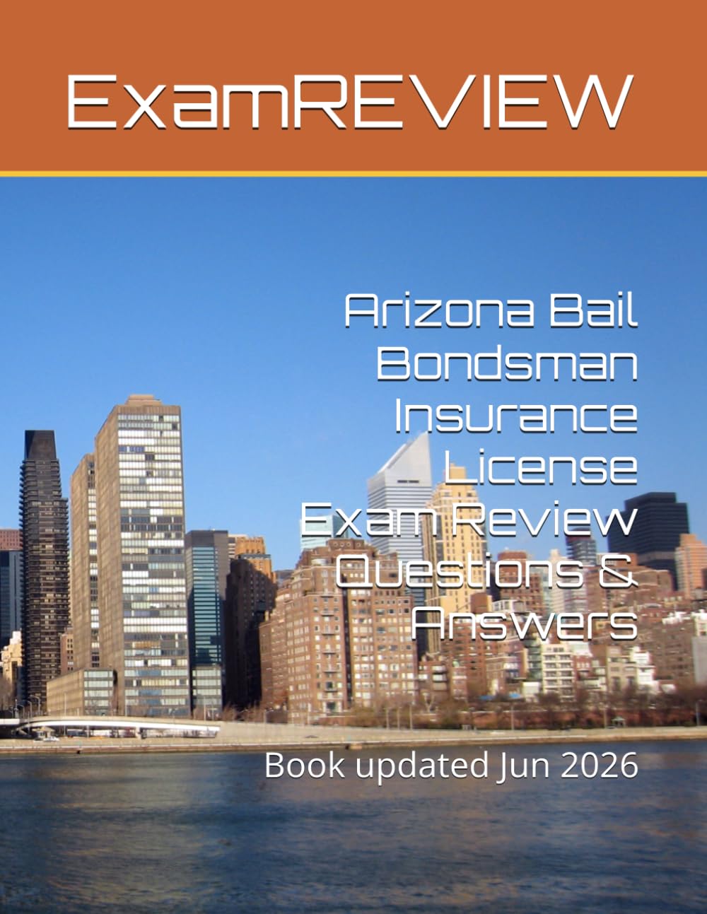 Arizona Bail Bondsman Insurance License Exam Review Questions & Answers