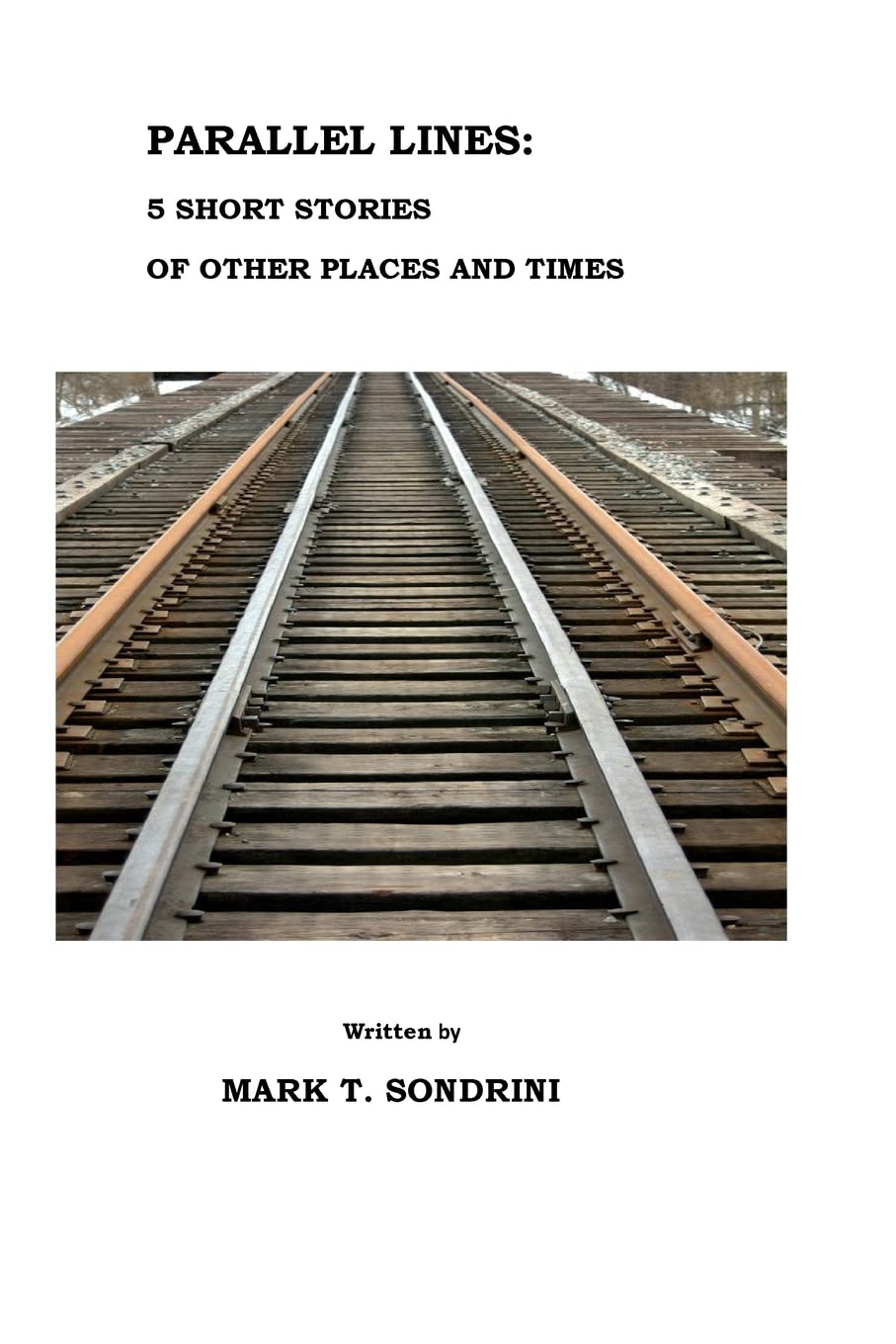 Parallel Lines: 5 Short Stories of Other Places and Times