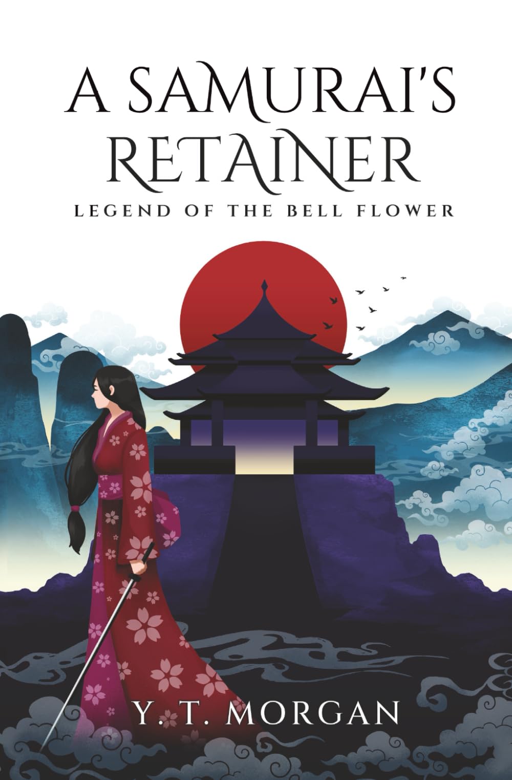 A Samurai's Retainer: Legend of the Bell Flower Book 1