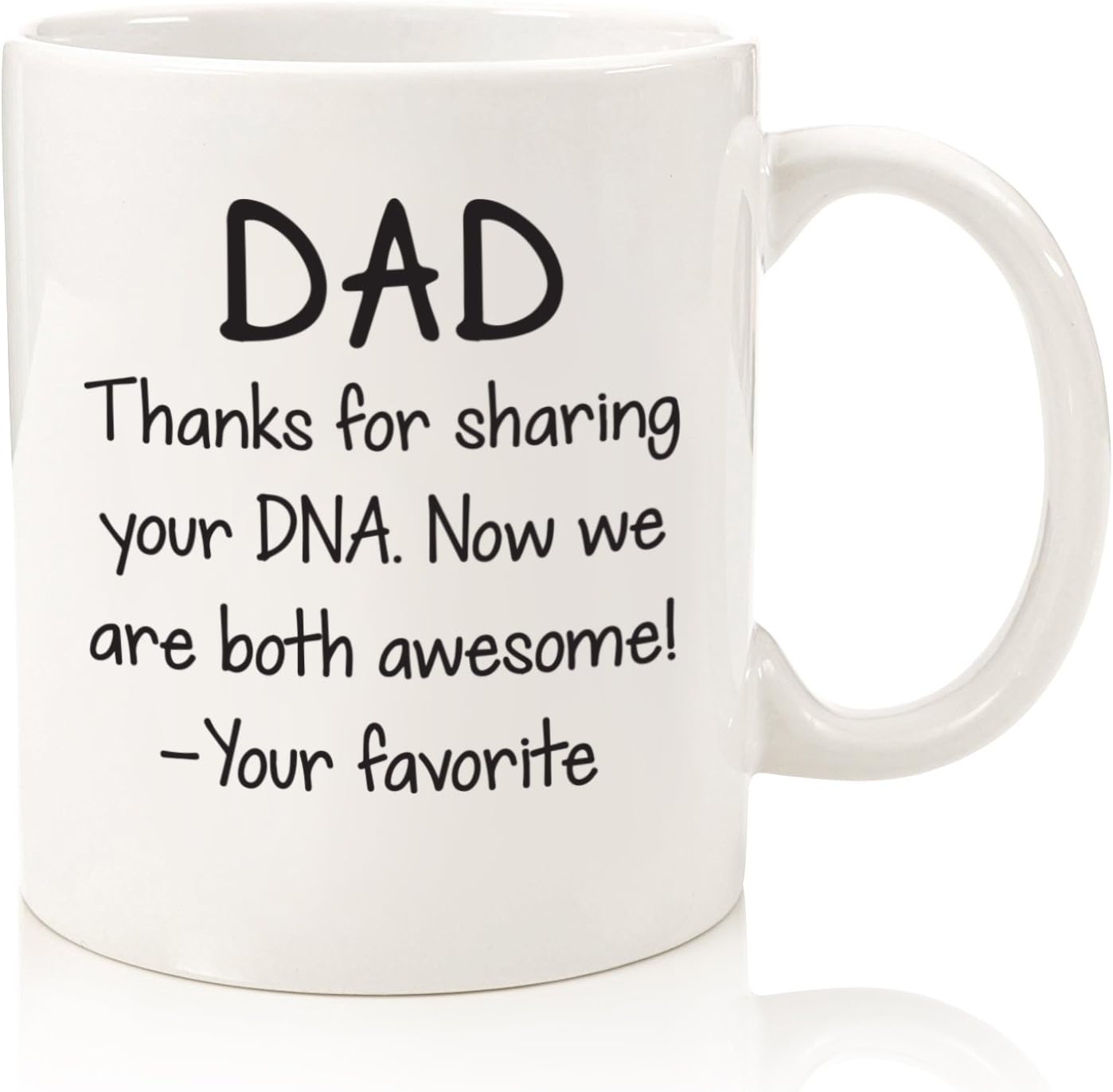 Dad, Sharing Your DNA Funny Coffee Mug - Cool Gifts for Dad - Gag Best Dad Gifts from Daughter, Son, Child, Kid - Unique Birthday Present Idea for Men - Fun Father Mug, Novelty Cup