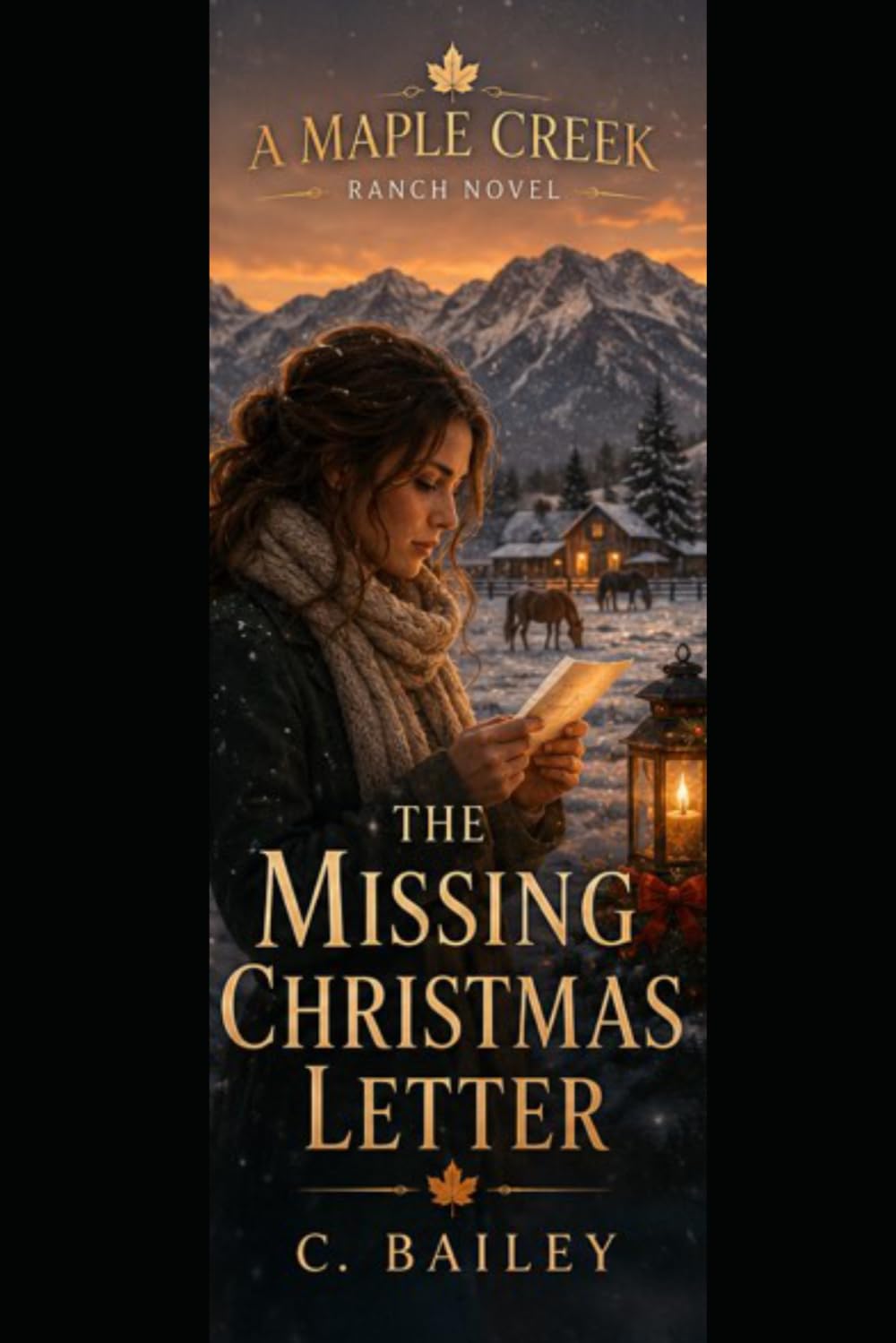 The Missing Christmas Letter: A Maple Creek Holiday Romance (Maple Creek Romance Novels)
