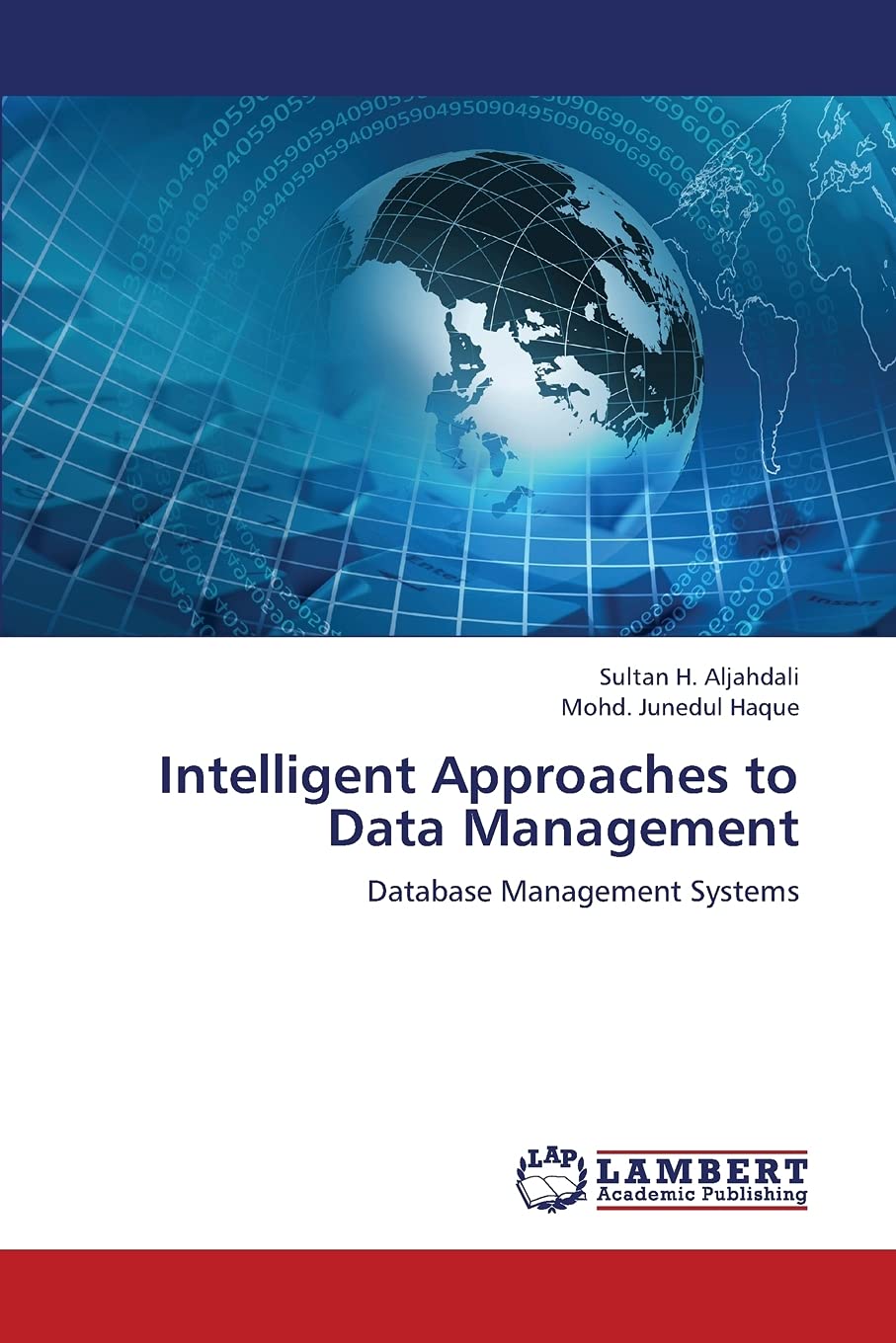 Intelligent Approaches to Data Management: Database Management Systems