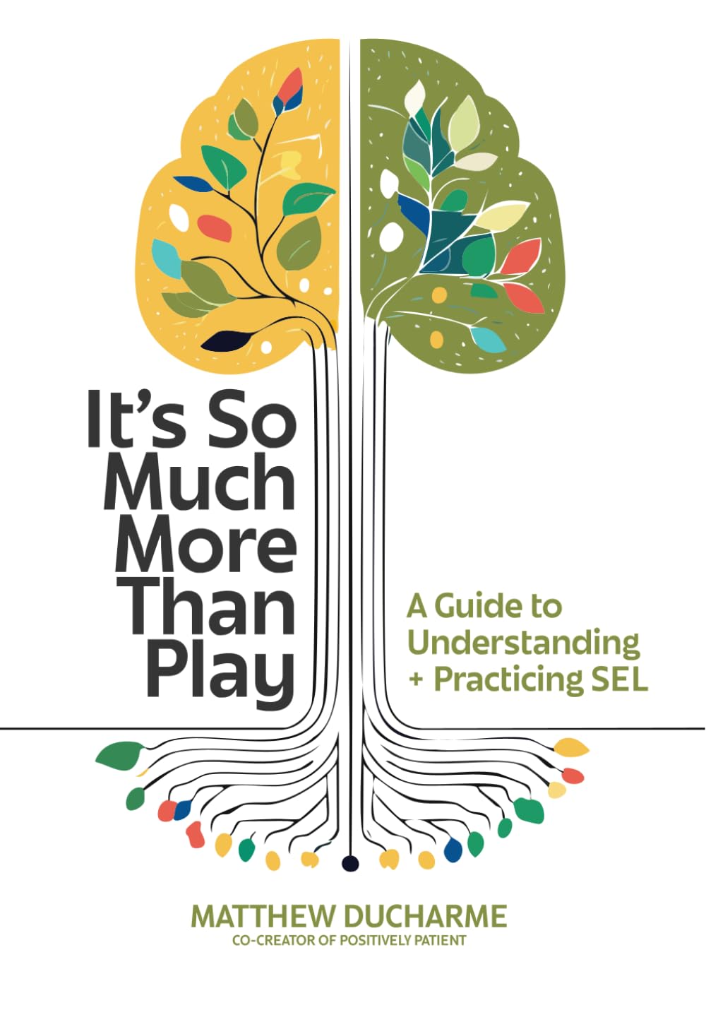 It’s So Much More Than Play: A Guide to Understanding + Practicing SEL