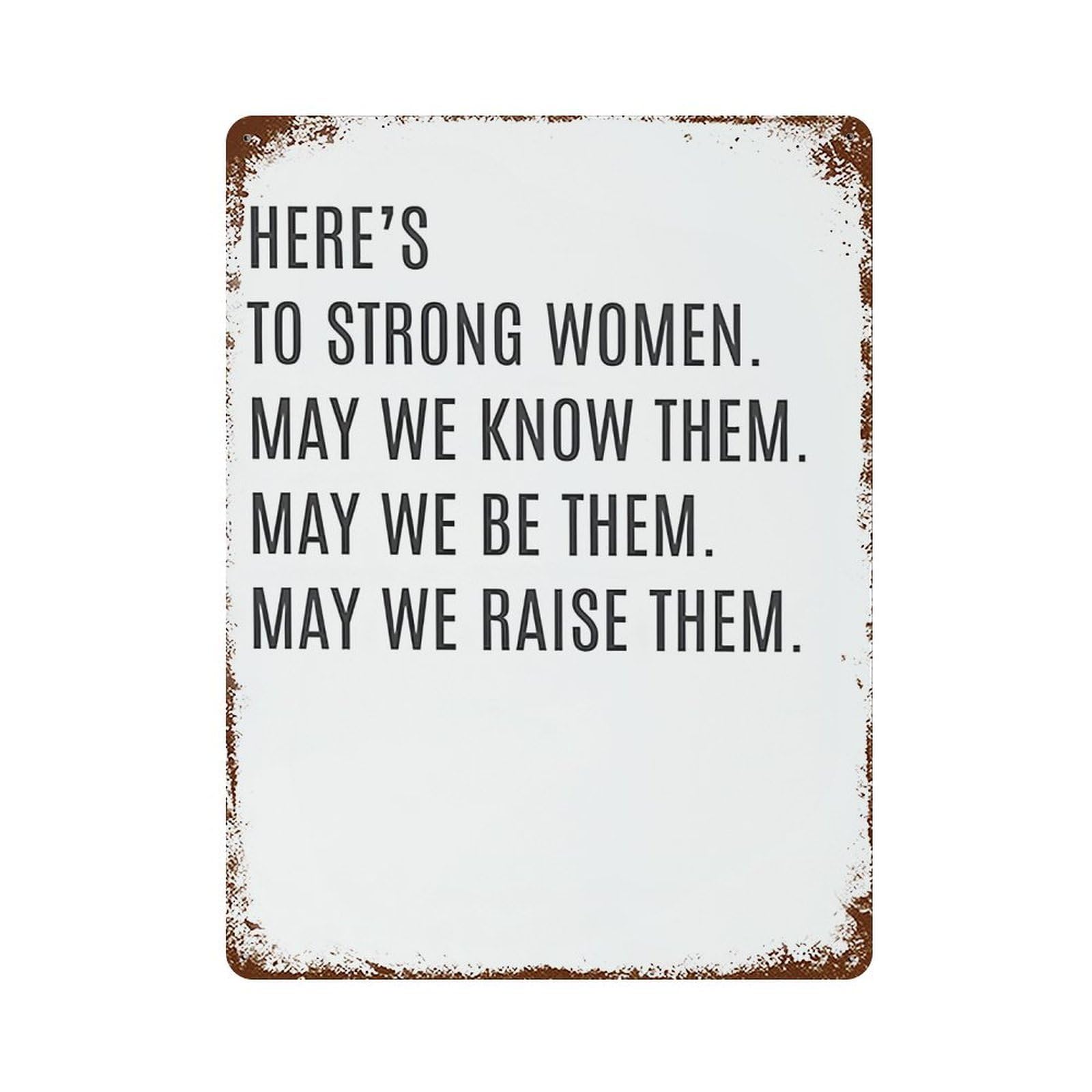 xiaoxiaoshen Heres To Strong Women Wall Decor Art Metal Tin Poster Modern Home Decor Art Home Bar Shop Decorations Vintage Sign 40x30cm