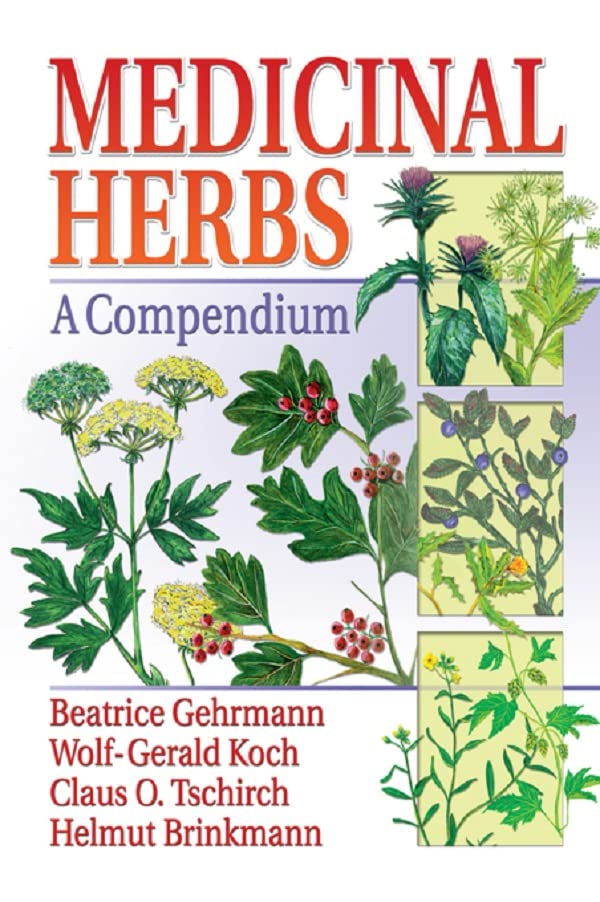 Medicinal Herbs: A Compendium      1st Edition, Kindle Edition