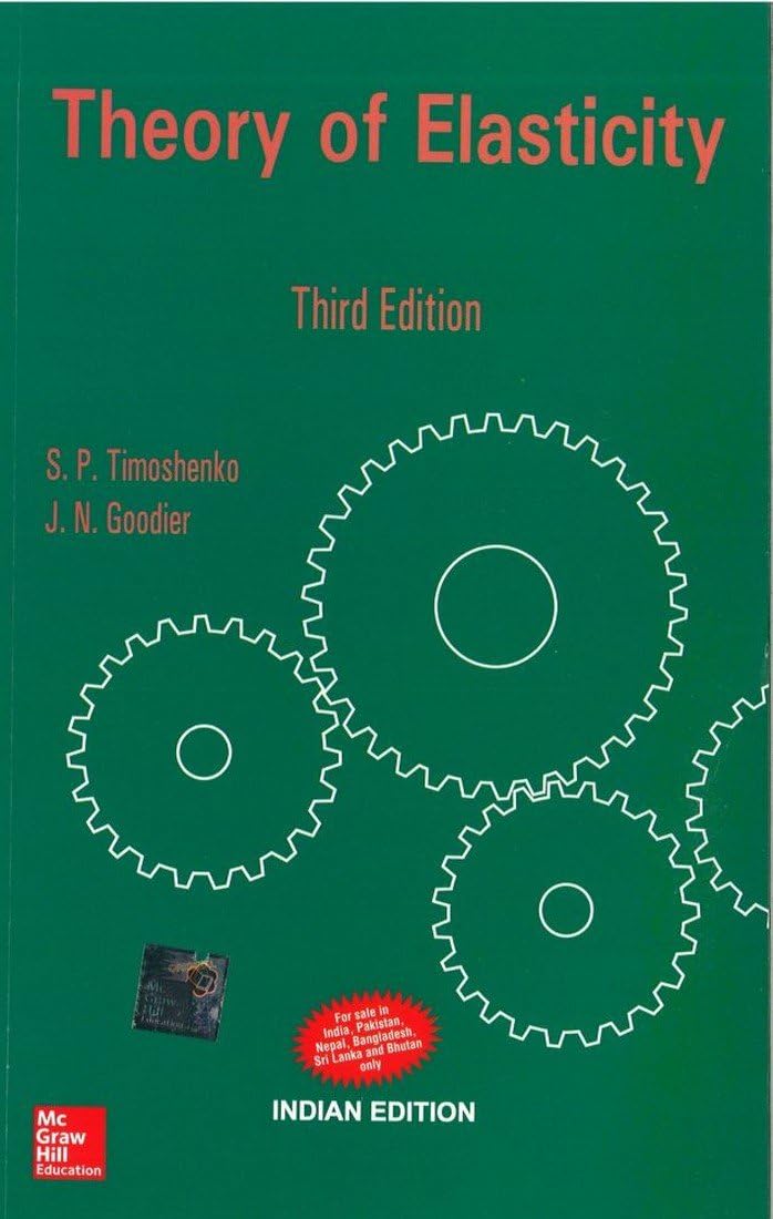 Theory Of Elasticity 3Ed (Pb 2019) Paperback – 1 July 2017