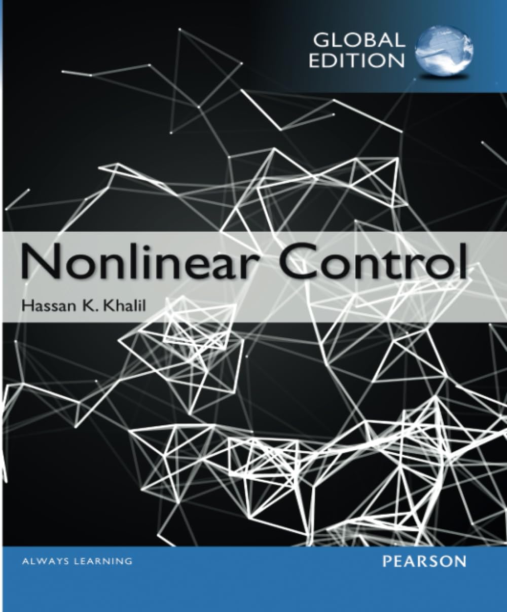 Nonlinear Control, Global Edition by Hassan Khalil (Paperback Book)