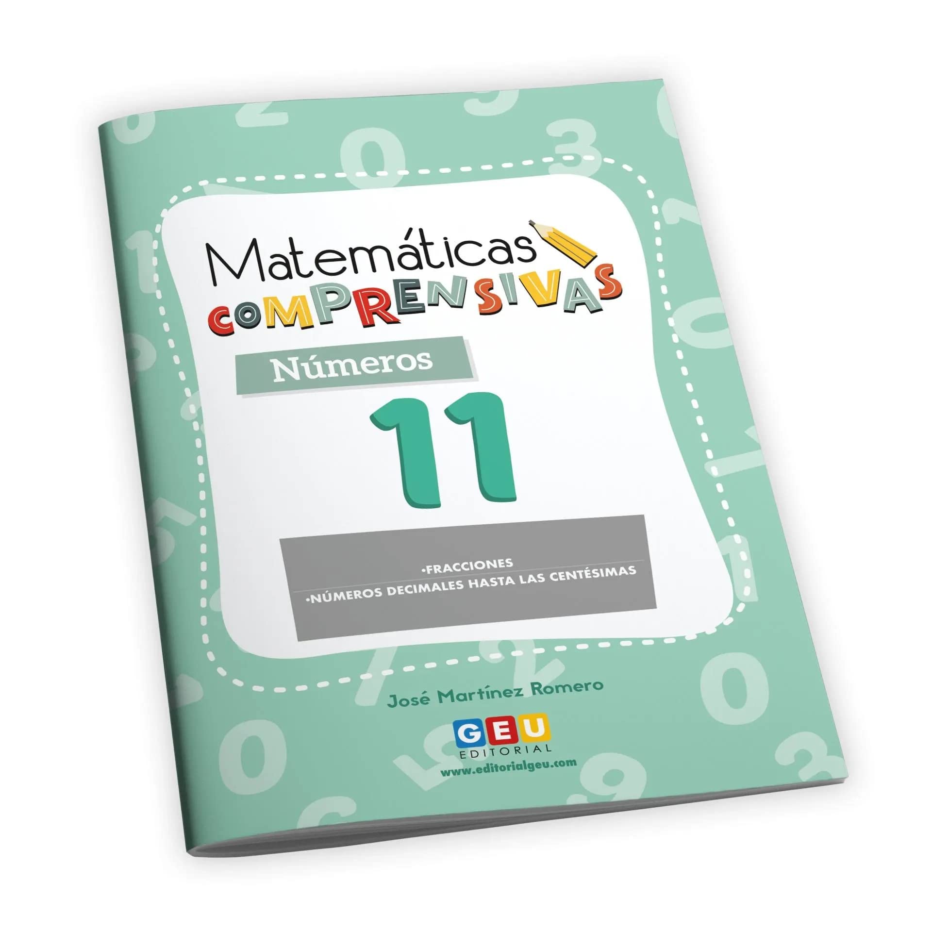 Matemáticas Comprensivas: Números y Cálculo 11 | 4º Educación Primaria: Refuerzo Matemáticas 4º Primaria
