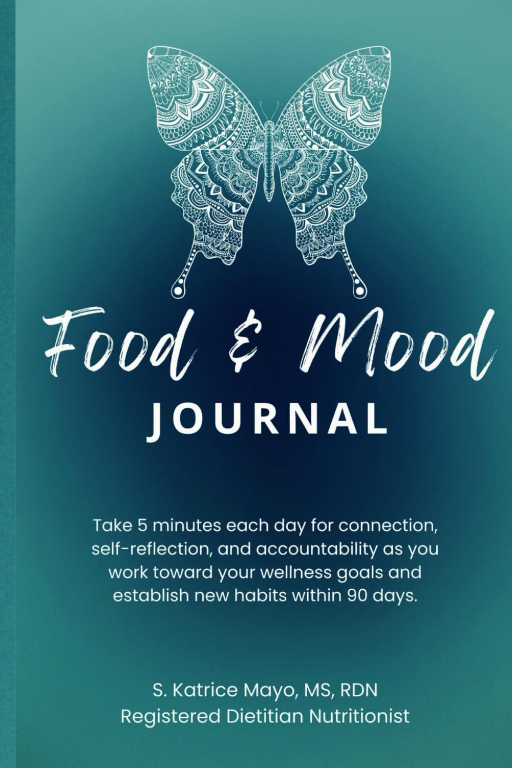 Food & Mood Journal MAYO MS RDN, KATRICE Books