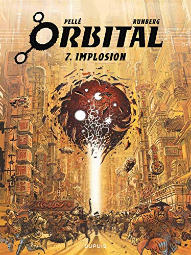 Orbital - tome 7 - Implosion Orbital - tome 7 - Implosion