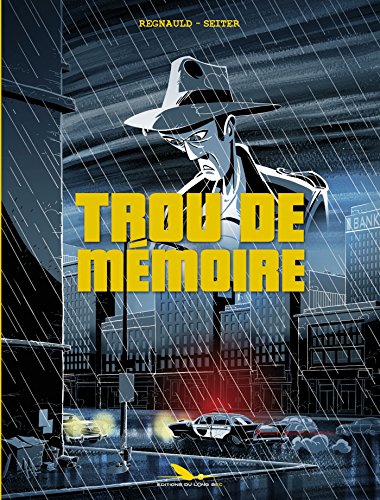 Trou de mémoire - Intégrale Trou de mémoire - Intégrale