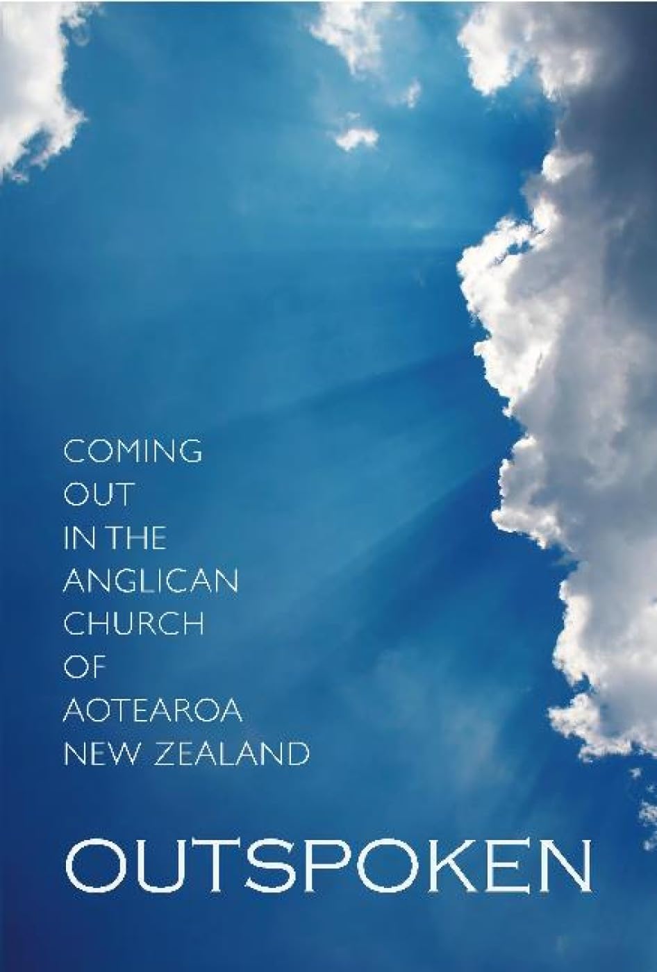 Buy Outspoken: Coming Out in The Anglican Church of Aotearoa New Zealand — BookShops.in