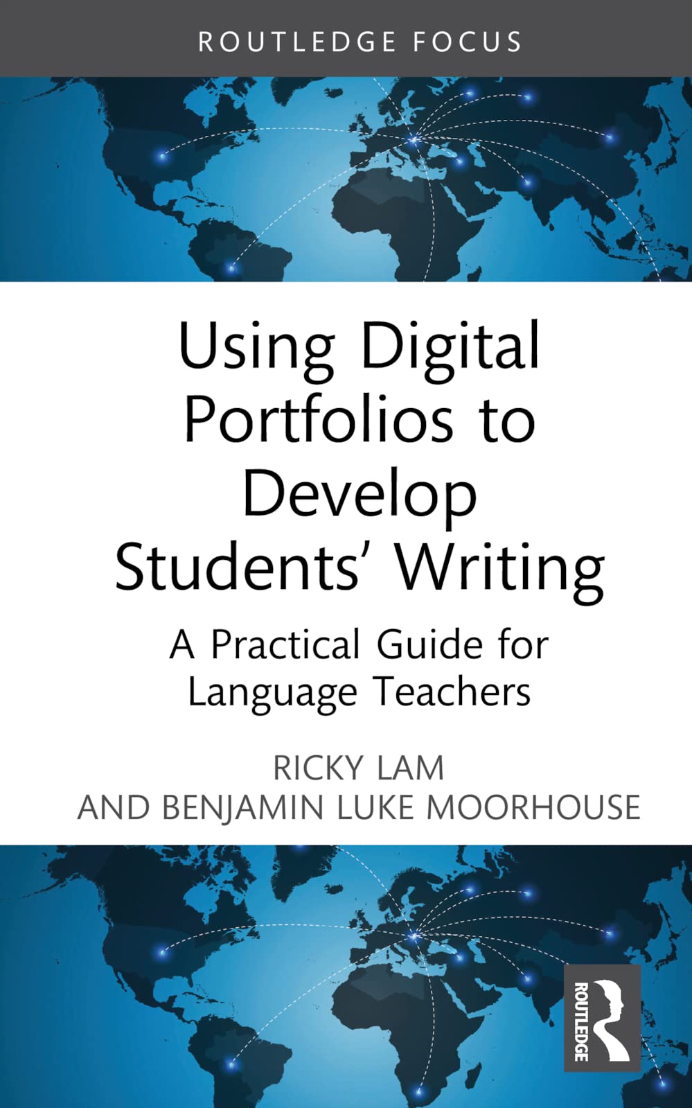 Using Digital Portfolios to Develop Students' Writing (Routledge Research in Language Education)