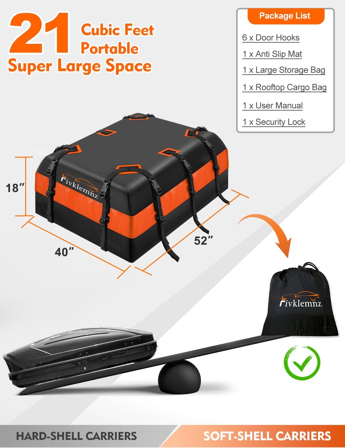 FIVKLEMNZ 21 Cubic Car Roof Bag Cargo Carrier, Waterproof Rooftop Cargo Carrier with Anti-Slip Mat + 10 Reinforced Straps + 6 Door Hooks, Suitable for All Vehicle with/Without Rack