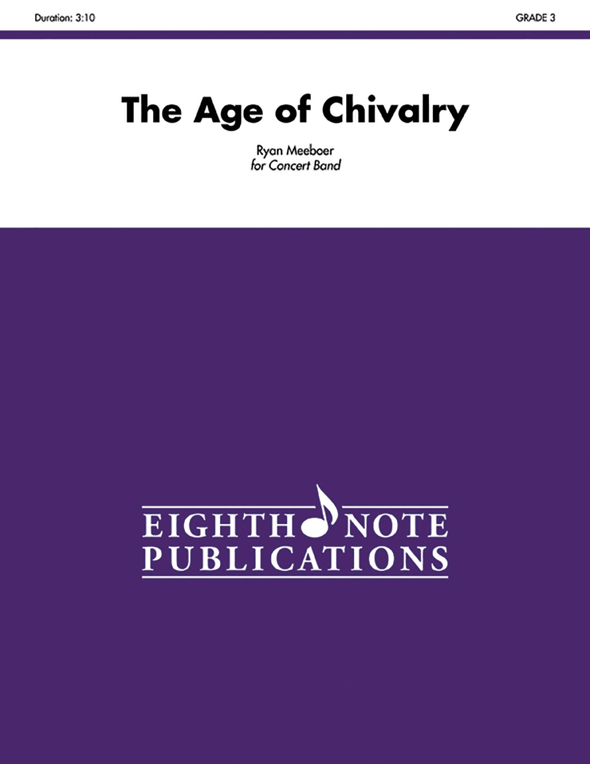 The Age of Chivalry: Conductor Score (Eighth Note Publications)